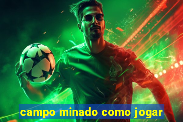 campo minado como jogar